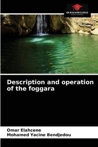 Cover image for Description and operation of the foggara