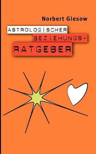 Cover image for Astrologischer Beziehungsratgeber