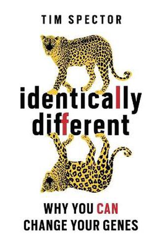 Cover image for Identically Different: Why You Can Change Your Genes