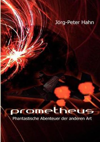 Cover image for Prometheus: Abenteuer der anderen Art