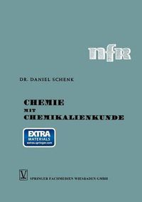 Cover image for Chemie Mit Chemikalienkunde: Anorganischer Und Organischer Teil