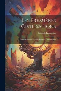 Cover image for Les Premieres Civilisations