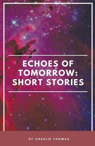 Echoes of Tomorrow