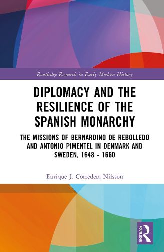 Cover image for Diplomacy and the Resilience of the Spanish Monarchy