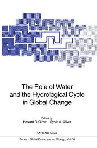 Cover image for The Role of Water and the Hydrological Cycle in Global Change