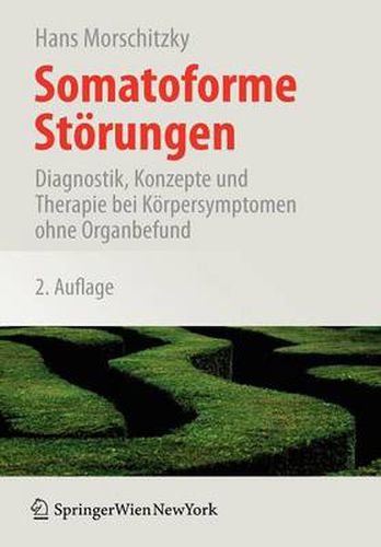 Cover image for Somatoforme Storungen: Diagnostik, Konzepte Und Therapie Bei Korpersymptomen Ohne Organbefund