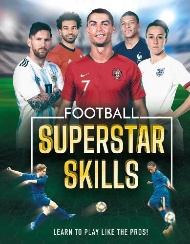 Cover image for Football Superstar Skills: Learn to play like the superstars