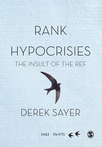 Rank Hypocrisies: The Insult of the REF