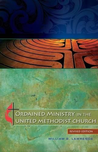 Cover image for Ordained Ministry in the United Methodist Church