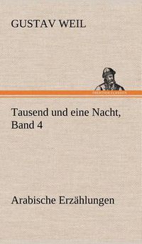 Cover image for Tausend Und Eine Nacht, Band 4