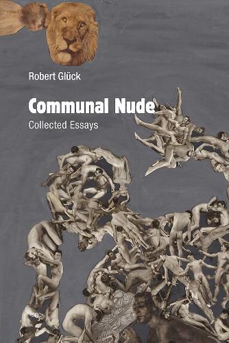 Communal Nude: Collected Essays