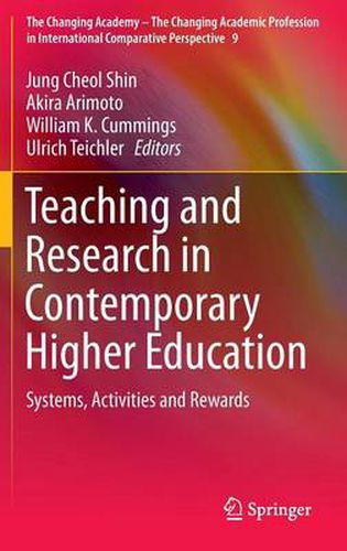 Cover image for Teaching and Research in Contemporary Higher Education: Systems, Activities and Rewards