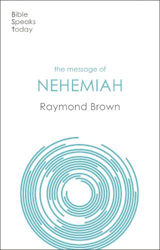 Cover image for The Message of Nehemiah: God's Servant In A Time Of Change