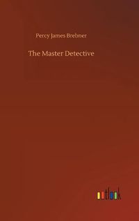 Cover image for The Master Detective