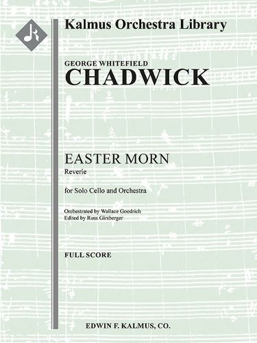 Easter Morn -- Reverie for Solo Violoncello and Orchestra