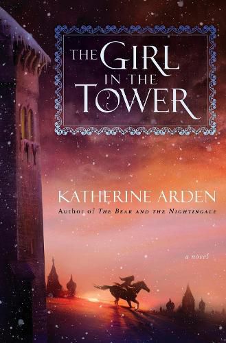 Cover image for The Girl in the Tower: A Novel