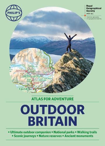 Philip's RGS Outdoor Britain: An Atlas for Adventure