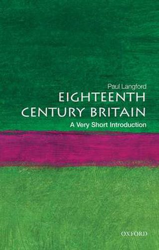 Cover image for Eighteenth-Century Britain: A Very Short Introduction