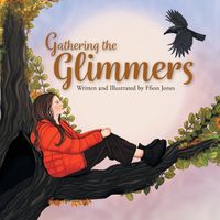 Cover image for Gathering the Glimmers