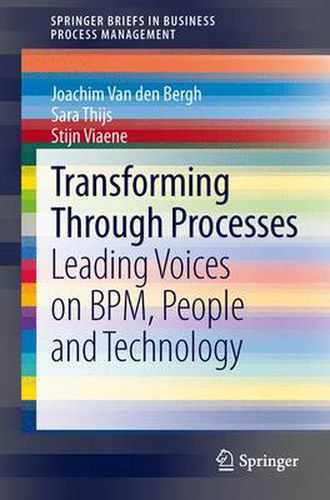 Cover image for Transforming Through Processes: Leading Voices on BPM, People and Technology