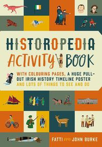 Cover image for Historopedia Activity Book: With colouring pages, a huge pull-out timeline poster and lots of things to see and do