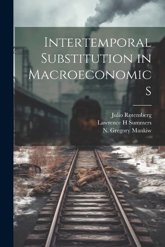 Intertemporal Substitution in Macroeconomics