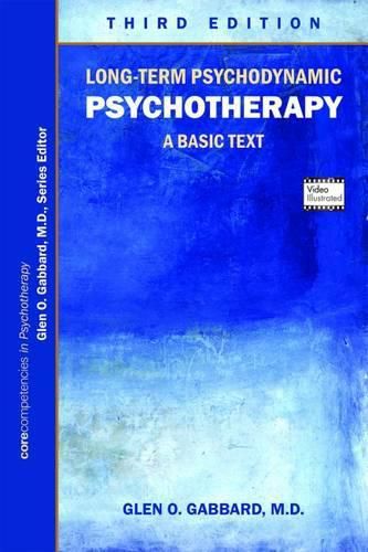 Cover image for Long-Term Psychodynamic Psychotherapy: A Basic Text