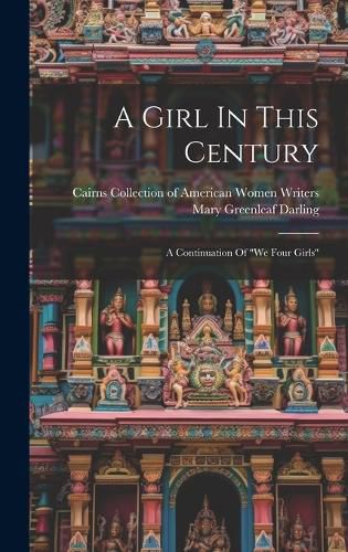 Cover image for A Girl In This Century