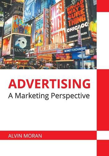 Cover image for Advertising: A Marketing Perspective