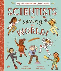 Cover image for Scientists Are Saving the World!