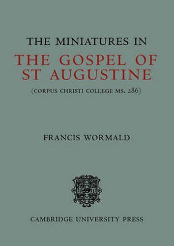 Cover image for The Miniatures in the Gospels of St Augustine