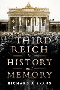 Cover image for The Third Reich in History and Memory