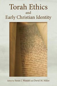 Cover image for Torah Ethics and Early Christian Identity