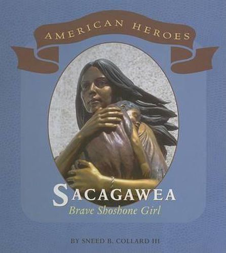 Cover image for Sacagawea: Brave Shoshone Girl