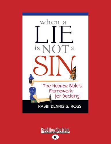 Cover image for When a Lie is Not a Sin: The Hebrew Bible's Framework for Deciding