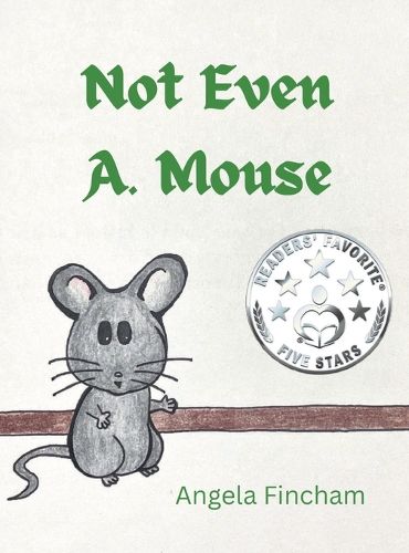 Cover image for Not Even A. Mouse