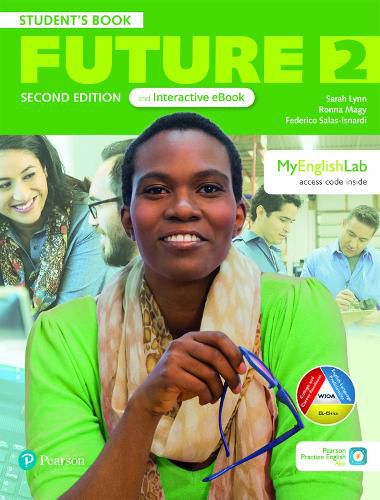 Cover image for Future 2ed Level 2 Student Book & Interactive eBook with MyEnglishLab & App