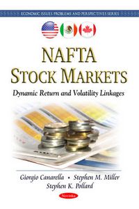 Cover image for NAFTA Stock Markets: Dynamic Return & Volatility Linkages