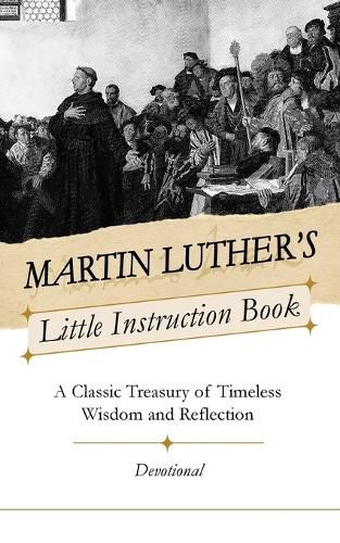 Cover image for Martin Luther's Little Instruction Book