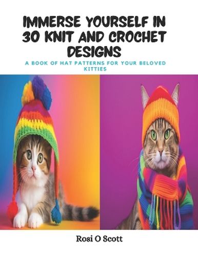 Immerse Yourself in 30 Knit and Crochet Designs