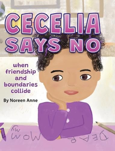 Cover image for CECELIA SAYS NO when friendship and boundaries collide