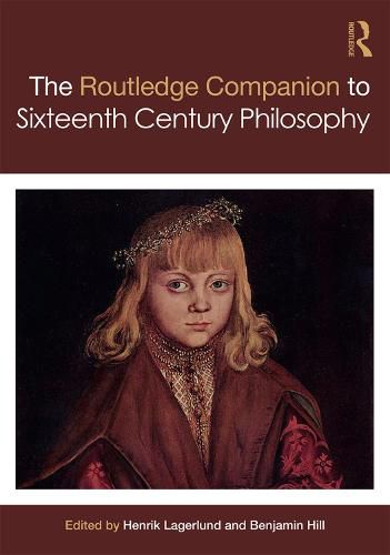 Cover image for Routledge Companion to Sixteenth Century Philosophy