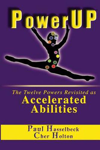 Cover image for PowerUP: The Twelve Powers Revisited as Accelerated Abilities