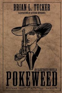 Cover image for Pokeweed: An Illustrated Novella