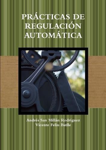 Cover image for Practicas de Regulacion Automatica