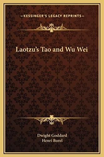 Laotzu's Tao and Wu Wei