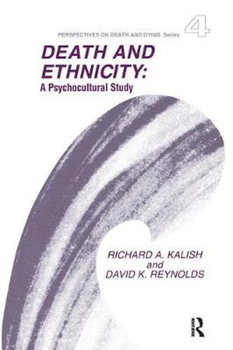 Cover image for Death and Ethnicity: A Psychocultural Study