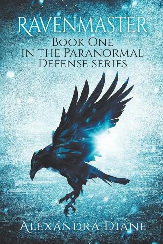 Cover image for Ravenmaster: Book One in the Paranormal Defense Series