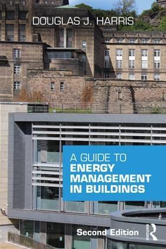 Cover image for A Guide to Energy Management in Buildings
