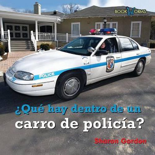 Que Hay Dentro de Un Carro de Policia? (What's Inside a Police Car?)